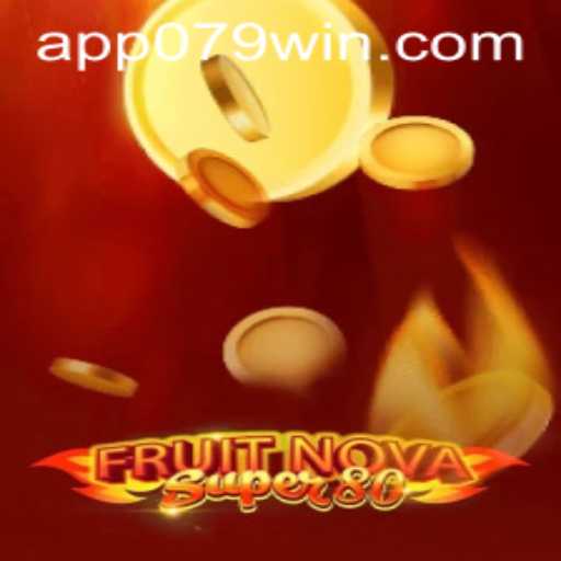 Tudo sobre o emocionante jogo FruitNovaSuper80: suas regras e como vencer